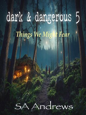 cover image of Dark & Dangerous 5